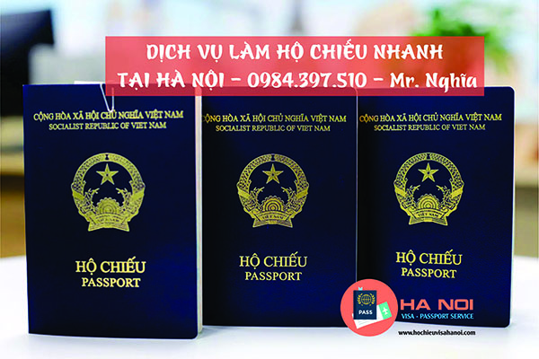 Dịch vụ làm hộ chiếu nhanh tại Hà Nội - 0984.397.510 ( Mr. Nghĩa )